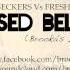 D Nox Beckers Vs Fresh Produce Confused Believers Brooka S Inprogress Bootleg