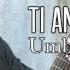 Ti Amo Umberto Tozzi Instrumental Cover By Phpdev67