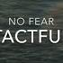 Tactful No Fear Chill2Chill