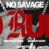 No Savage Roadrunner Official Video