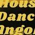 House Dance Angola Recordar