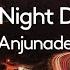 Late Night Drive Presented By Anjunadeep