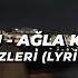 Bengü Ağla Kalbim Sözleri Lyrics