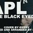 The APL Song The Black Eyed Peas Cover By Gypsy