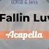 GORDO Jeria Fallin Luv Acapella