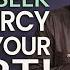 HOW TO LET THE MERCY OF GOD SPEAK FOR YOU APOSTLE JOSHUA SELMAN