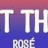 ROSÉ Call It The End Lyrics