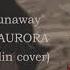 Runaway By AURORA Violin Cover