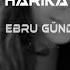 Ebru Gündeş Harika Emre Kaşık Remix