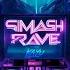 SMASH THE RAVE 04 DJ MIX Will Sparks Olly James MOJI Restricted Fantasm So Juice More