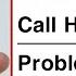 Android Device Can T Hold Calls Problem Solve