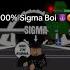 Sigma Boy Sigma Boy