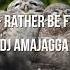 Rather Be Clean Bandit Ft Jess Glynne Afrohouse Remix DJ Amajagga Remix