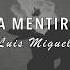 Luis Miguel La Mentira Letra