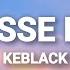 Keblack Laisse Moi Paroles