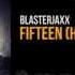 Blasterjaxx Fifteen Hardwell Edit