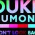 Duke Dumont Won T Look Back Audio