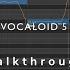 VOCALOID5 Walkthrough