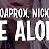 K 391 Hoaprox Nick Strand Die Alone Lyrics