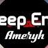 Ameryh Deep End Lyrics Beat