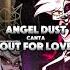 Out For Love Hazbin Hotel Cover Angel Dust Italiano