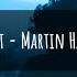 Missing Out Martin Hall Lyrics