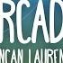 Duncan Laurence Arcade