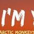 Arctic Monkeys Baby I M Yours Lyrics