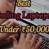 Best Coding Laptops Under 50000 Programminglaotop Coding