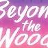 Beyond The Woods Campaign Trailer