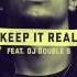 Kiave Keep It Real Feat Dj Double S