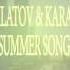 Filatov Karas Summer Song Radio Edit