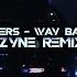 Bag Raiders Way Back Home Zyne Remix Wave Phonk