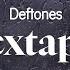 Deftones Sextape Lyrics