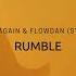 Skrillex Fred Again Flowdan Rumble SYNTHËTIX Remix