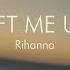 Lift Me Up Rihanna Instrumental With Backing Vocals And Lyrics