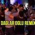 Daglar Oglu Remix By Антон Шамкирский