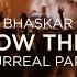 Bhaskar Live At Follow The Sun Surreal Park 2024