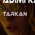 Tarkan Adımı Kalbine Yaz Emre Kaşık Remix