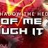 BREAK THROUGH IT ALL X I AM ALL OF ME Sonic Frontiers X Shadow The Hedgehog