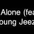 Leave You Alone Young Jeezy Ne Yo Explicit Audio