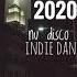 The Funky Groove Nu Disco Indie Dance February Mix