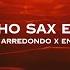 Caleb Arredondo Echo Sax End ENDLESS Remix