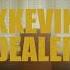 KKevin DEALER Speed Up