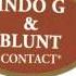 Indo G Blunt My Projects Feat Coco Cal Trick Daddy King Pen Kurupt