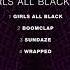 Jay De Lys Girls All Black Original Mix