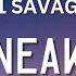 21 Savage Sneaky Lyrics Video