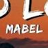 Mabel Mad Love Lyrics Letra