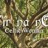 Celtic Woman Tír Na NÓg LYRICS SUB ESP