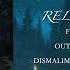 Dismalimerence Relics Of Woe Track Premiere